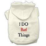 I Do Bad Things Screen Print Pet Hoodies (Color/Size: Cream Size XS)