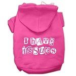 I Have Issues Screen Printed Dog Pet Hoodies (Color/Size: Bright Pink Size XS)