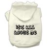 It's All About Me Screen Print Pet Hoodies