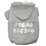 I Have Issues Screen Printed Dog Pet Hoodies (Color/Size: Grey Size Med)
