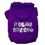 I Have Issues Screen Printed Dog Pet Hoodies (Color/Size: Purple Size Med)